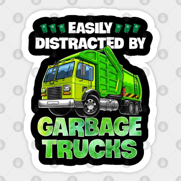 Easily Distracted By Garbage Trucks Funny Gift For Boys Sticker by ReneeShitd